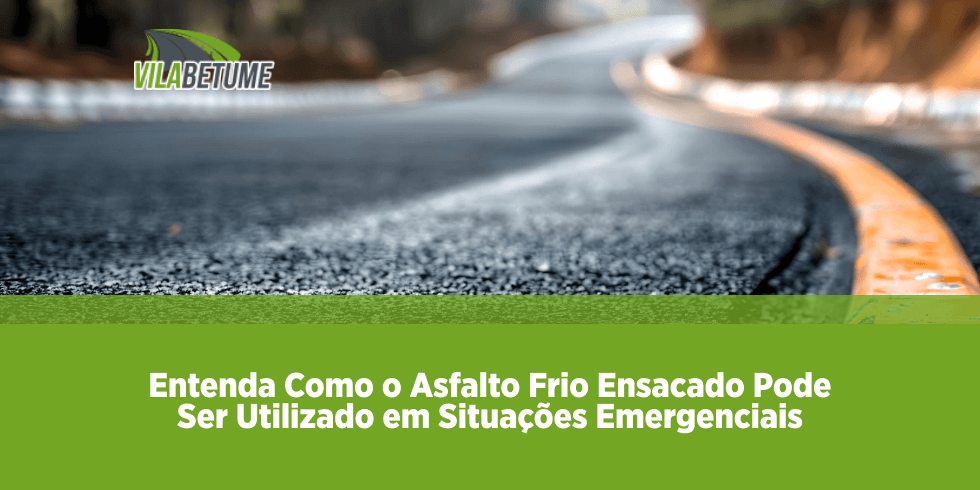 Entenda Como o Asfalto Frio Ensacado Pode Ser Utilizado em Situações Emergenciais