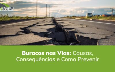 Buracos nas Vias: Causas, Consequências e Como Prevenir